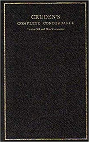 Beispielbild fr Cruden's Complete Concordance to the Old and New Testaments: Rexine Binding zum Verkauf von Wonder Book