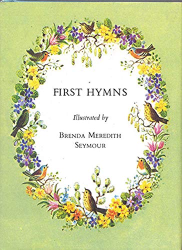 Beispielbild fr First Hymns zum Verkauf von Better World Books
