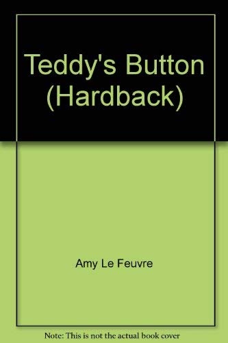 Imagen de archivo de Teddy's Button. a la venta por J J Basset Books, bassettbooks, bookfarm.co.uk