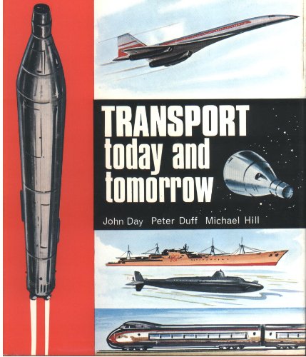Imagen de archivo de Transport Today and Tomorrow a la venta por Better World Books Ltd