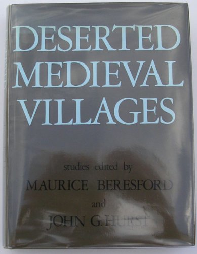 Deserted Medieval Villages: Studies;