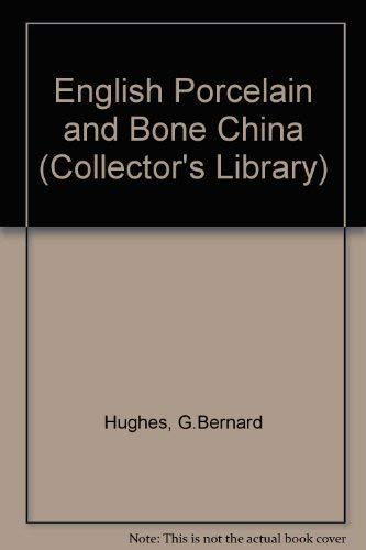 9780718813925: English Porcelain and Bone China