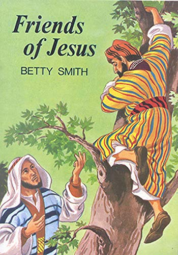 Friends of Jesus (Stories of Jesus (Lutterworth)) (9780718816704) by Smith, Betty