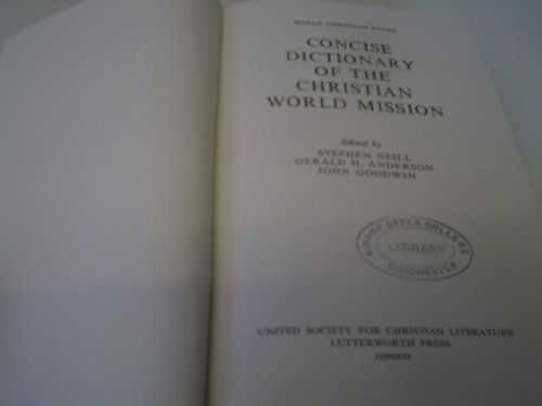 Imagen de archivo de Concise Dictionary of the Christian World Mission a la venta por Better World Books