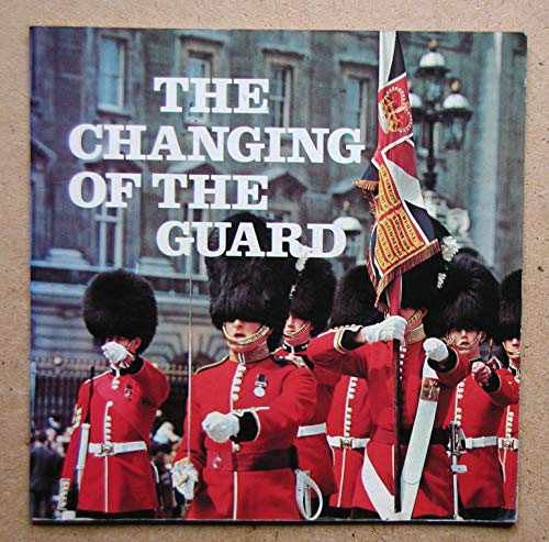 Beispielbild fr The Changing of the Guard zum Verkauf von Better World Books