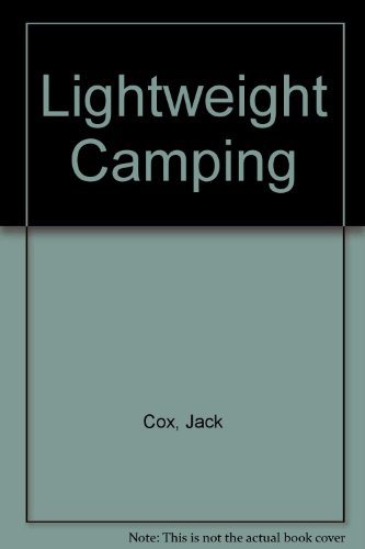 Beispielbild fr Lightweight Camping zum Verkauf von WorldofBooks