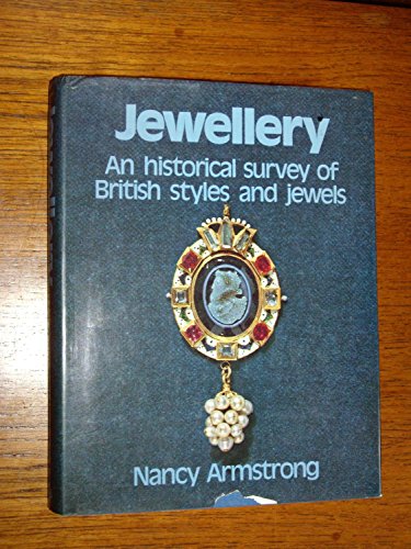 9780718819774: Jewellery; an historical survey of British styles and jewels