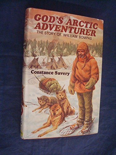 Stock image for God's Arctic Adventurer for sale by WorldofBooks