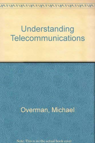 Stock image for Understanding Telecommunications for sale by Philip Emery