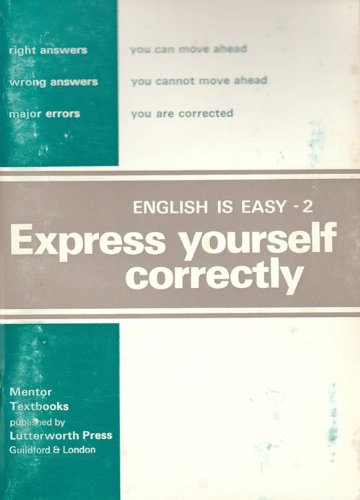 Stock image for English is Easy: Express Yourself Correctly for sale by WorldofBooks