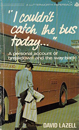 Imagen de archivo de I Couldn't Catch the Bus Today a la venta por WorldofBooks