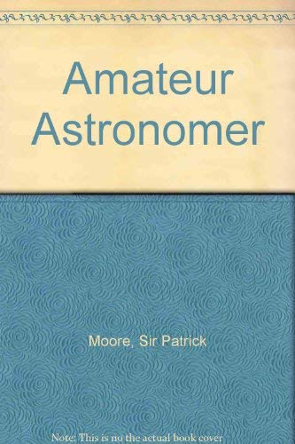 Stock image for Amateur Astronomer for sale by The Guru Bookshop