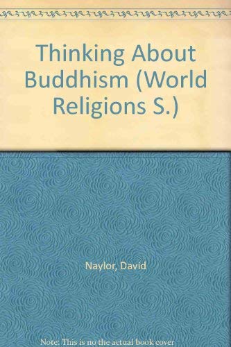 9780718821586: Thinking About Buddhism