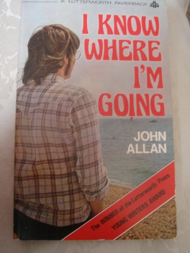 I Know Where I'm Going (9780718821616) by John Allan