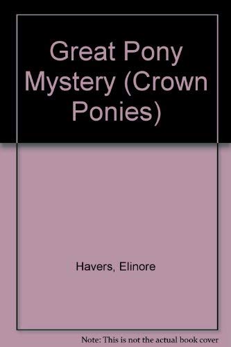 Stock image for The Great Pony Mystery for sale by Bay Used Books