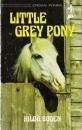 Stock image for Little Grey Pony for sale by WorldofBooks