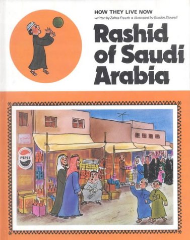 Imagen de archivo de Rashid of Saudi Arabia (How They Live Now) a la venta por WorldofBooks
