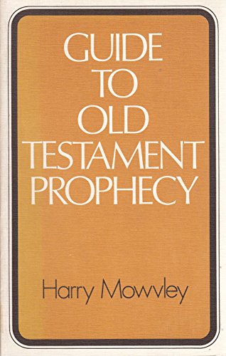 Beispielbild fr Guide to Old Testament Prophecy zum Verkauf von WorldofBooks