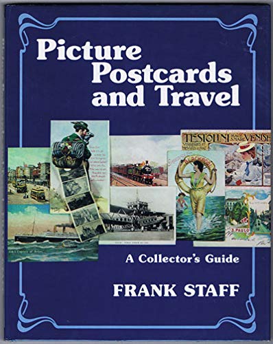 Stock image for Picture Postcards and Travel: A Collector's Guide for sale by Heartwood Books, A.B.A.A.