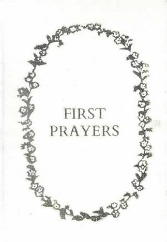 9780718824136: First Prayers: Presentation Edition