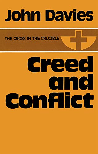 Creed and Conflict.