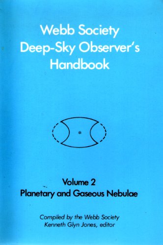 Imagen de archivo de Webb Society Deep-Sky Observer's Handbook a la venta por Better World Books: West