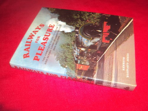 Beispielbild fr Railways For Pleasure: The Complete Guide To Steam And Scenic Lines in Great Britain and Ireland. zum Verkauf von Janet & Henry Hurley