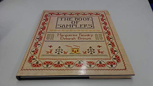 The Book of Samplers (9780718824839) by Fawdry, Marguerite; Brown, Deborah