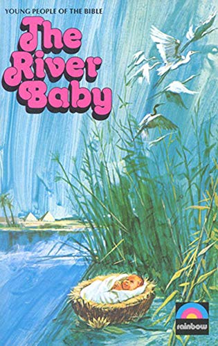 Stock image for River Baby: The Story of Moses (Young People of the Bible) for sale by Ergodebooks