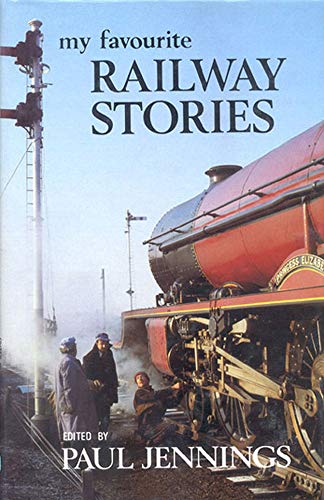 Stock image for My Favourite Railway Stories for sale by Tony Earl Books