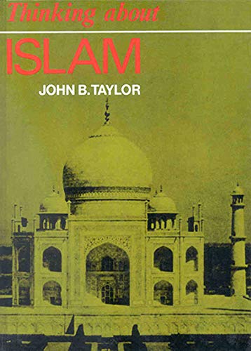 Thinking about Islam (Thinking about Religion) (9780718825836) by Taylor, John B