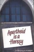 9780718825959: Apartheid Is a Heresy (Anselm)
