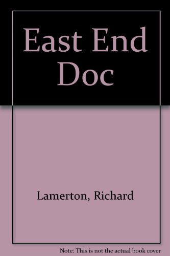 Stock image for East End Doc for sale by Better World Books Ltd