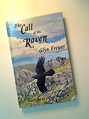 Beispielbild fr The Call of the Raven zum Verkauf von Wonder Book