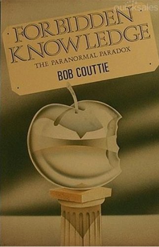 Imagen de archivo de Forbidden Knowledge: Paranormal Paradox a la venta por WorldofBooks