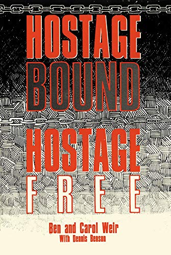 Beispielbild fr Hostage Bound, Hostage Free zum Verkauf von Book Deals