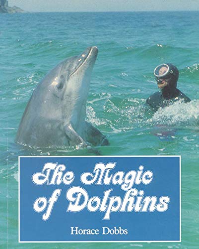 Imagen de archivo de Magic of Dolphins the P a la venta por Books From California