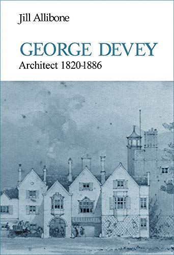 Imagen de archivo de George Devey: Architect, 1820-1886 a la venta por Book Bear