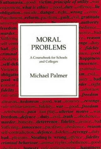 Beispielbild fr Moral Problems. A Coursebook For Schools and Colleges zum Verkauf von AwesomeBooks