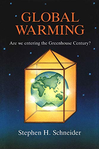 Imagen de archivo de Global Warming: Are We Entering the Greenhouse Century a la venta por WorldofBooks