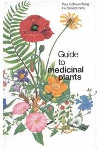 Stock image for Guide to Medicinal Plants for sale by WorldofBooks