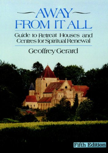 Imagen de archivo de Away From It All: A Guide to Retreat Houses and Centres of Spiritual Renewal a la venta por WorldofBooks