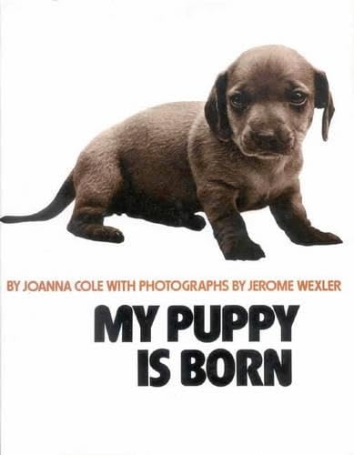Stock image for My Puppy Is Born for sale by TextbookRush