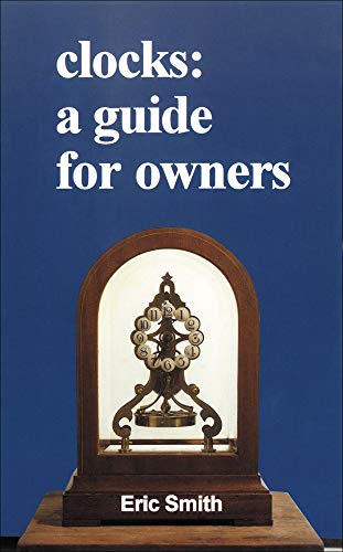 9780718828806: Clocks: A Guide for Owners