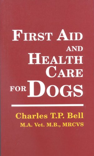 Beispielbild fr First Aid and Health Care for Dogs zum Verkauf von WorldofBooks