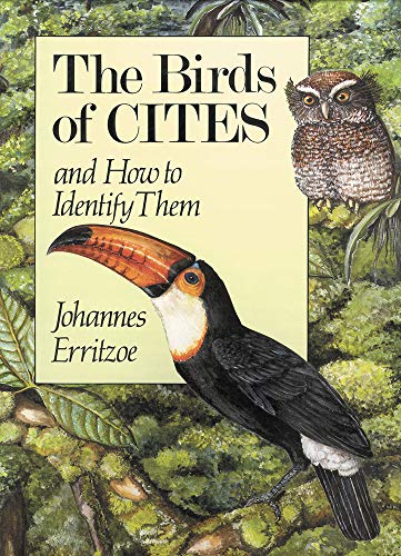 Beispielbild fr Birds of CITES: And How to Identify Them zum Verkauf von WorldofBooks