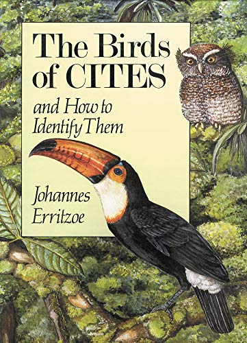 Imagen de archivo de Birds of CITES: And How to Identify Them a la venta por WorldofBooks