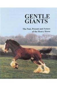 Stock image for Gentle Giants for sale by J. and S. Daft