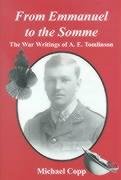 From Emmanuel to the Somme. The War Writings of A. E. Tomlinson