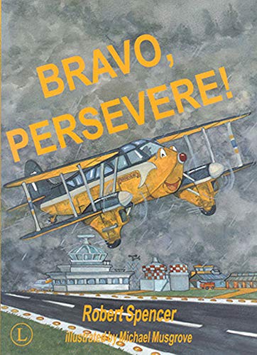 Stock image for Bravo, Persevere! for sale by AwesomeBooks